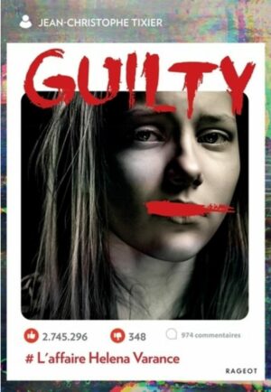 Guilty #L'affaire Helena Varance (Tome 3)